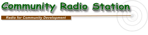 Community Radio Station Radio for Community Development